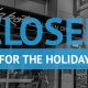 Closed for the holiday