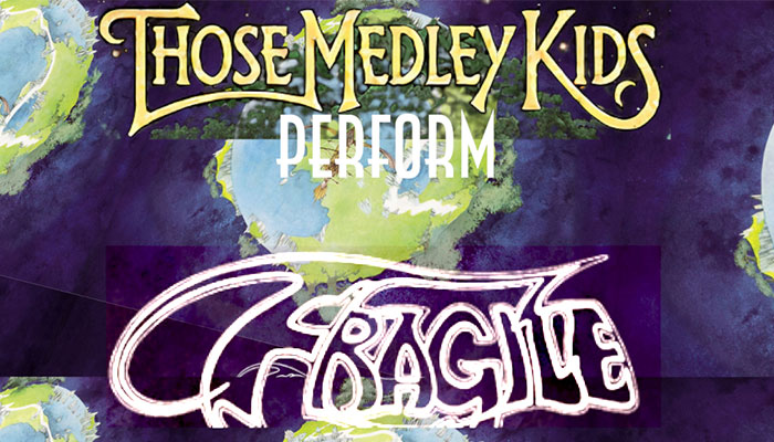 Those Medley Kids perform Fragile Complete Album Series, Vol. 1
